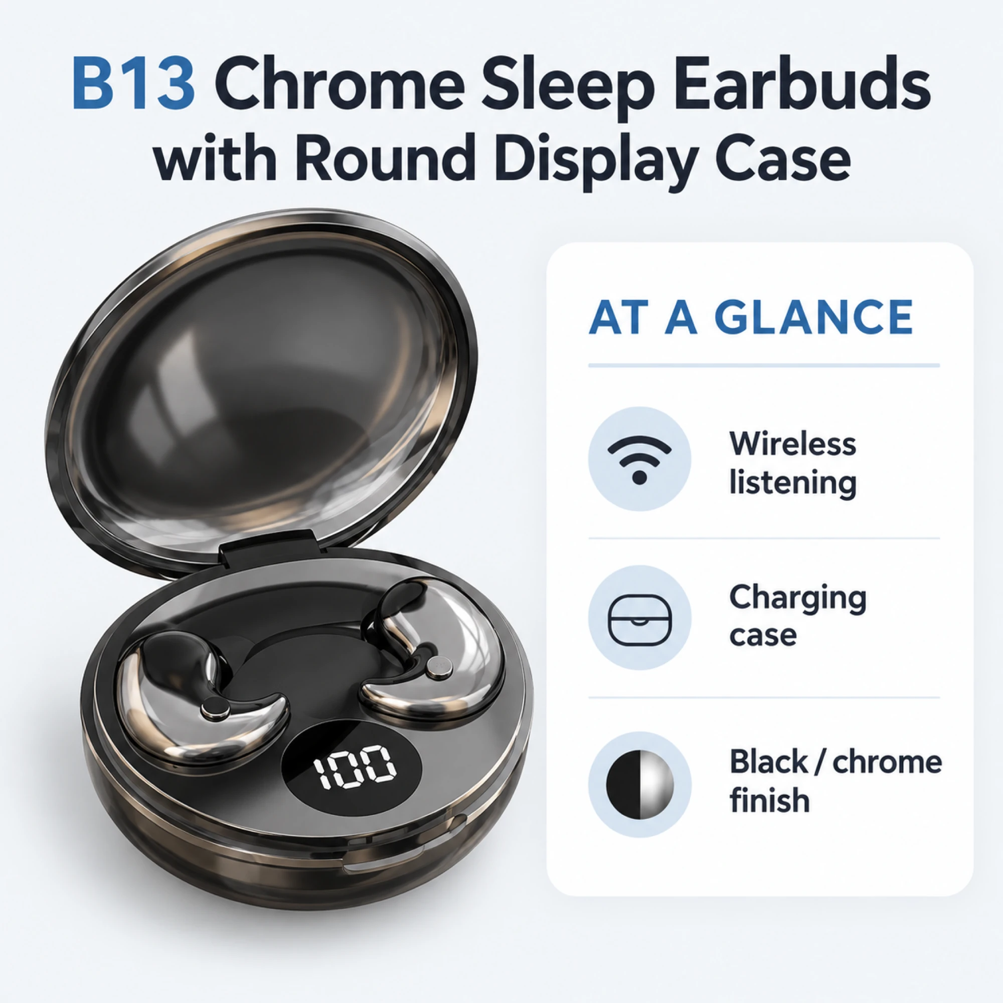 B13 Chrome Sleep Earbuds with Round Display Case — at a glance