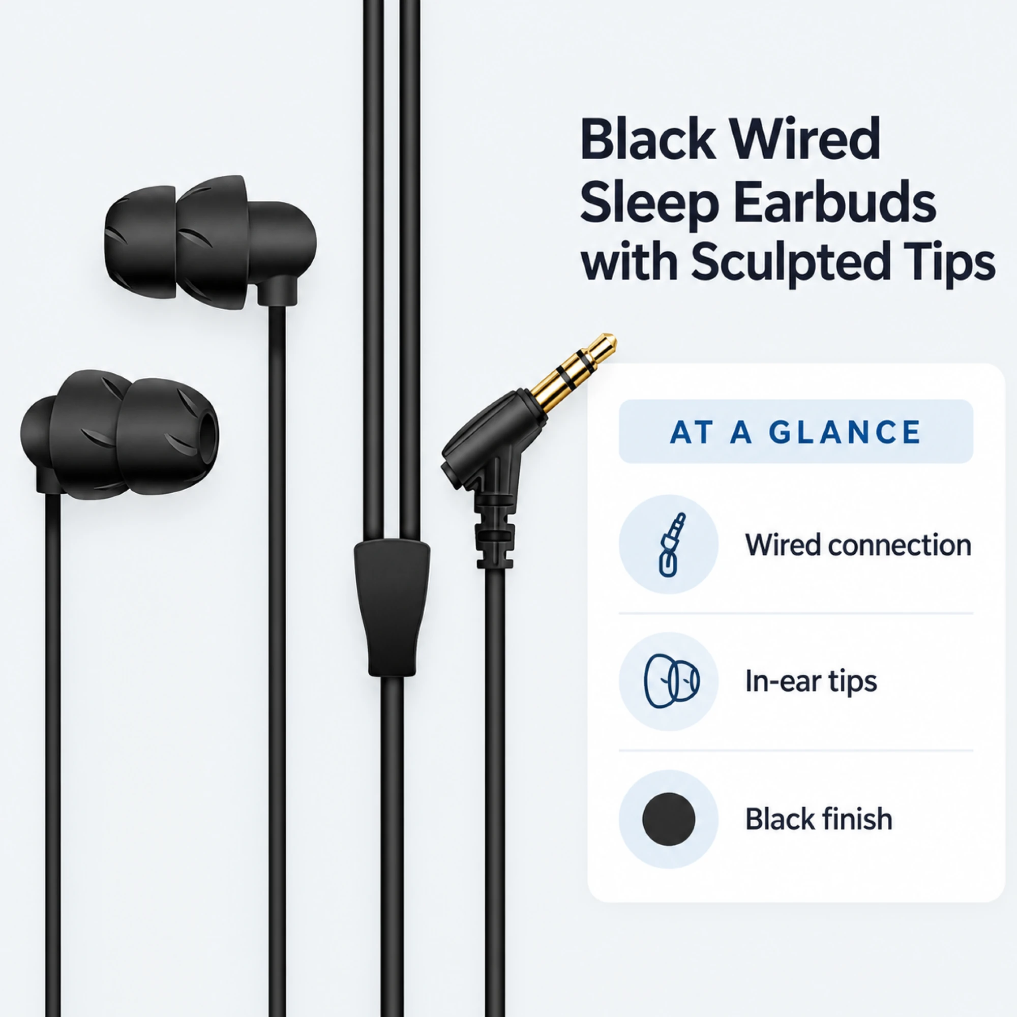 Black Wired Sleep Earbuds with Sculpted Tips — at a glance