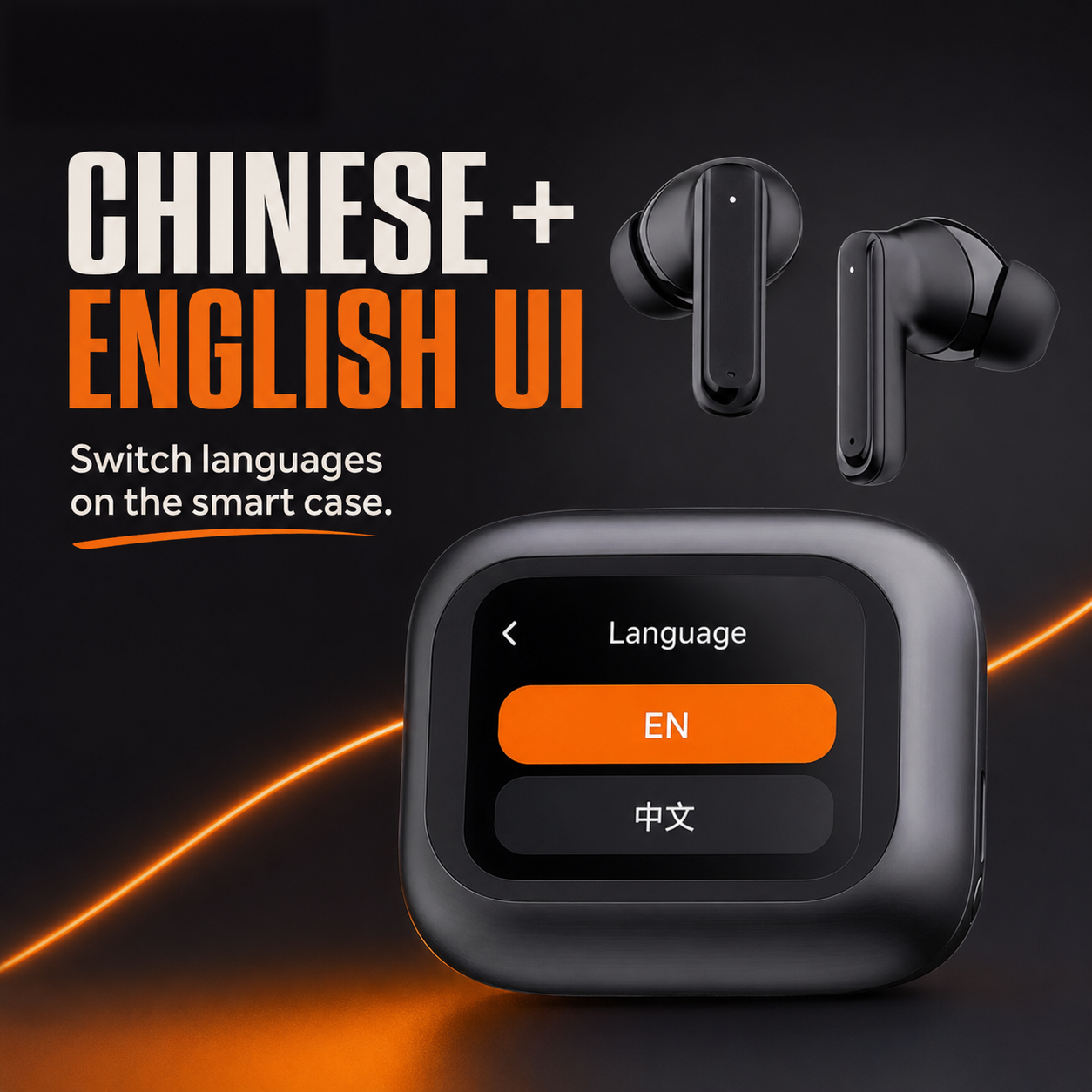 Smart earbuds with Chinese and English touchscreen interface